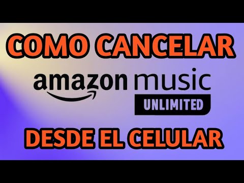 Cómo cancelar suscripción en Amazon Music Unlimited