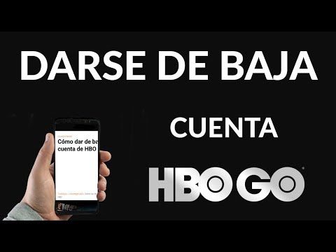 Darse de baja en HBO GO en unos sencillos pasos Darse de baja en HBO GO en unos sencillos pasos